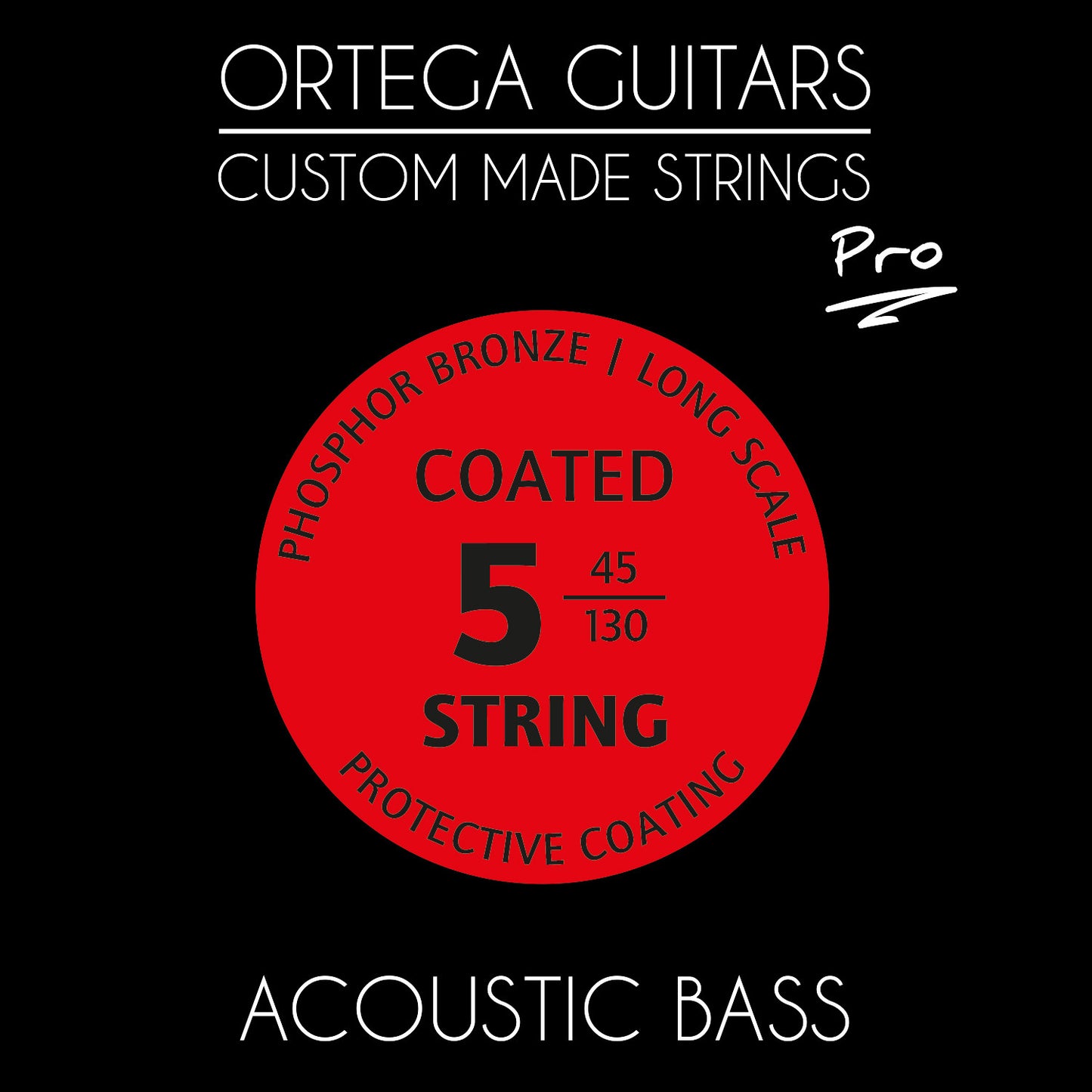ORTEGA Custom Made Strings Pro - Akustikbass 5 String